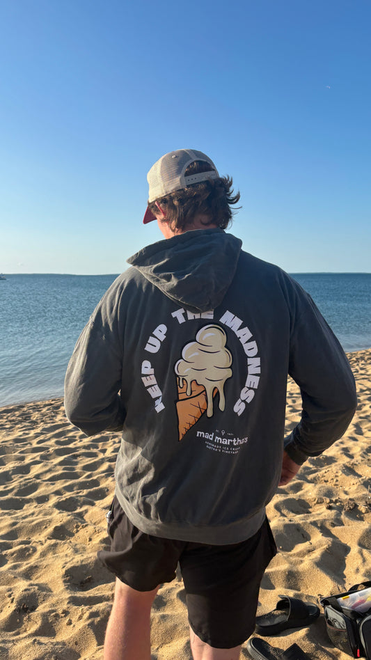 Keep Up The Madness Hoodie